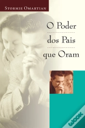 Capa do artigo O Poder Dos Pais Que Oram