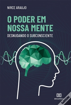 Capa do artigo O Poder Em Nossa Mente