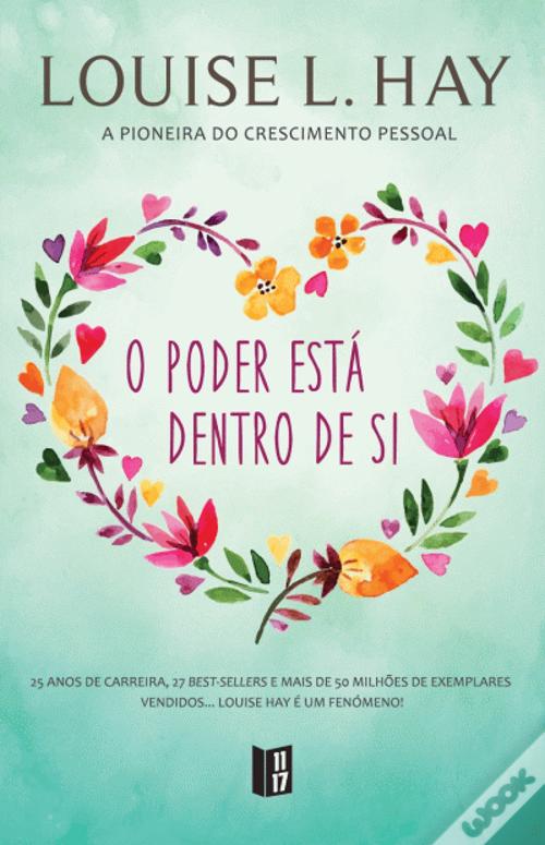 O Poder Está Dentro de Si de Louise L. Hay - Livro - WOOK
