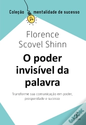 O Poder Invisível Da Palavra