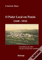 O Poder Local em Penela (1640-1834)