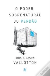 Capa do artigo O Poder Sobrenatural Do Perdão