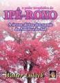 O Poder Terapêutico do IPÊ-ROXO - Preview