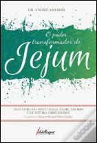 O Poder Transformador do Jejum
