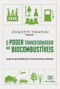 O Poder Transformador Dos Biocombustíveis - Preview