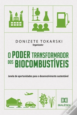 Capa do artigo O Poder Transformador Dos Biocombustíveis