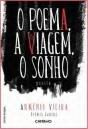 O Poema, a Viagem, o Sonho - Preview
