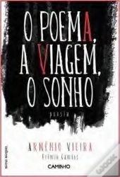 O Poema, a Viagem, o Sonho
