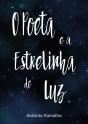 O Poeta e a Estrelinha de Luz - Preview