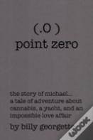 (.O ) Point Zero