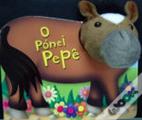 O Pónei Pepê