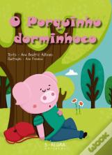 O Porquinho Dorminhoco