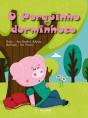 O Porquinho Dorminhoco - Preview