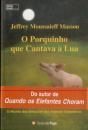 O Porquinho que Cantava à Lua - Preview
