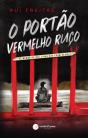 O Portão Vermelho Ruço - Preview