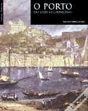 Capa do artigo O Porto Das Luzes ao Liberalismo