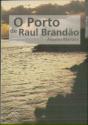 O Porto de Raul Brandão - Preview