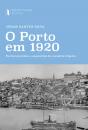 O Porto em 1920 - Preview