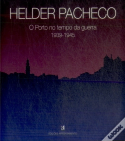 Capa do artigo O Porto no Tempo da Guerra 1939-1945