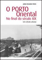 O Porto Oriental no Final do Século XIX