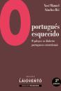 O Portugués Esquecido - 2ª Ed. - Preview