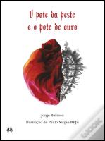 O Pote da Peste e o Pote de Ouro