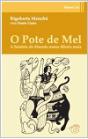 O Pote de Mel - Preview