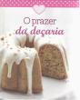 O Prazer da Doçaria - Preview
