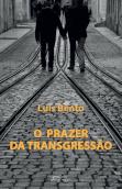 O Prazer da Transgressão