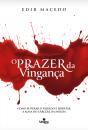 O Prazer Da Vingança - Preview