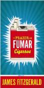O Prazer de Fumar Cigarros - Preview