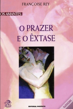 Capa do artigo O Prazer e o Êxtase