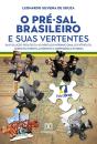 O Pré-Sal Brasileiro E Suas Vertentes - Preview