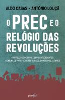 O PREC e o Relógio das Revoluções
