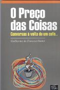 O Preço Das Coisas  