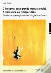 O Presente, Essa Grande Mentira Social. A Mais-Valia na Reciprocidade