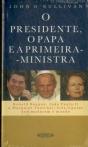 O Presidente, o Papa e a Primeira-ministra  - Preview
