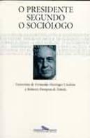 O Presidente Segundo o Sociólogo