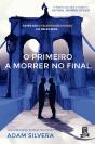 O Primeiro a Morrer no Final - Preview