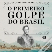 Capa do artigo O Primeiro Golpe Do Brasil