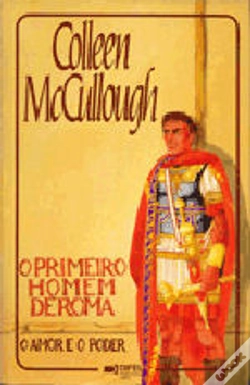 Capa do artigo O Primeiro Homem de Roma I - O Amor e o Poder
