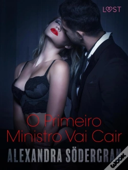 Capa do artigo O Primeiro Ministro Vai Cair - Conto Erótico