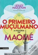 O Primeiro Muçulmano