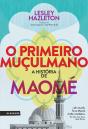 O Primeiro Muçulmano - Preview