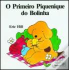 O Primeiro Piquenique do Bolinha