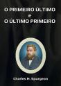 O Primeiro Último E O Último Primeiro - Preview