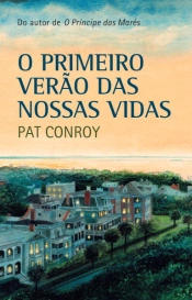Capa do artigo O Primeiro Verão das Nossas Vidas