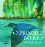 O Príncipe do Rio - Preview