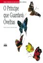 O Príncipe Que Guardava Ovelhas - Preview