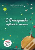 O Principezinho Explicado às Crianças